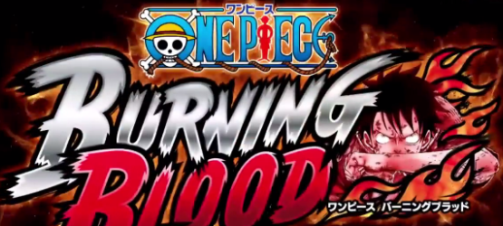 TGS 2015: One Piece Burning Blood Coming to PS4 & PS Vita, Watch
