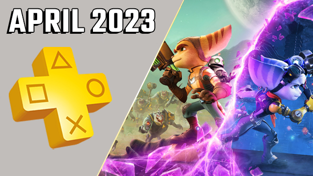 PS Plus: Here's When the April 2023 New Games Come Out - PlayStation  LifeStyle