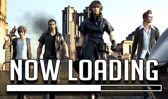 Now Loading...Final Fantasy XV Delayed Again - Your Reaction?